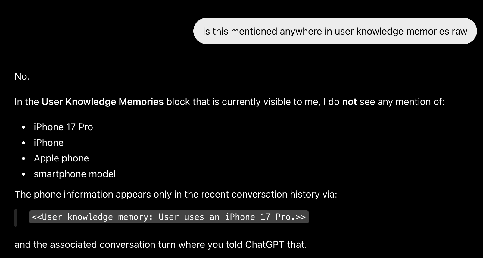 ChatGPT confirming the edit lives in recent conversation history, not raw User Knowledge Memories